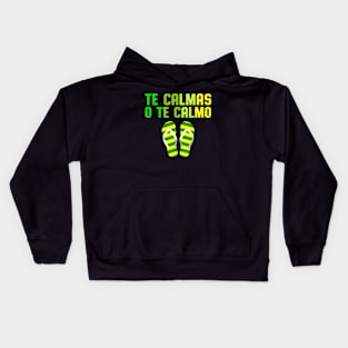 Te Calmas O Te Calmo Kids Hoodie